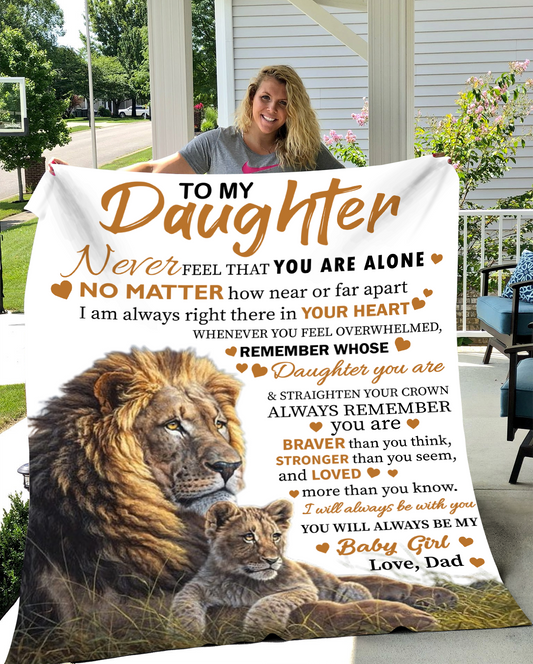 Never Alone To My Daughter | Cozy Plush Fleece Blanket