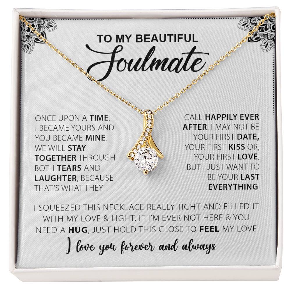 To My Beautiful Soulmate | I Love You, Forever & Always - Alluring Beauty Necklace