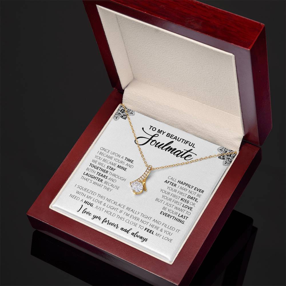 To My Beautiful Soulmate | I Love You, Forever & Always - Alluring Beauty Necklace